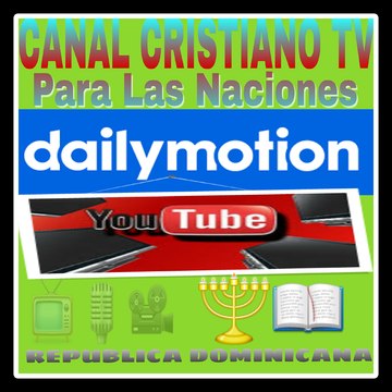 Canal Cristiano TV. Para La Naciones