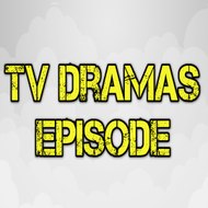 TV Dramas Episode