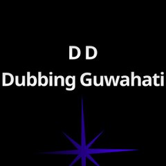 DD Dubbing Guwahati
