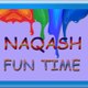Naqash Fun Time