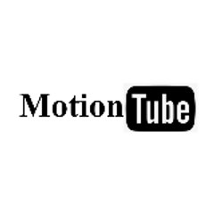 Motion Tube