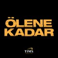 Ölene Kadar