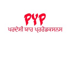 PARDESI YAAR PRODUCTIONS