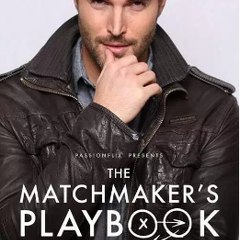 The Matchmaker's Playbook (2018) Full Movie ''HD''