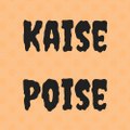 Kaise Poise