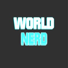 WORLD NERD