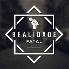 Realidade Fatal
