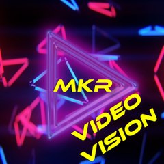 MKR VIDEO VISION