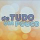 De Tudo Um Pouco