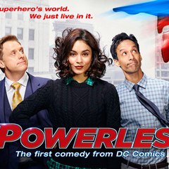 Powerless tv series