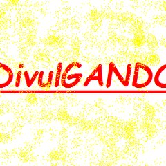 DivulGando