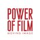 Power of Film and Moving Image