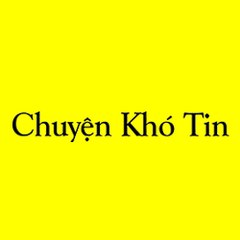Chuyện Khó Tin