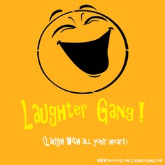 Laughter gang