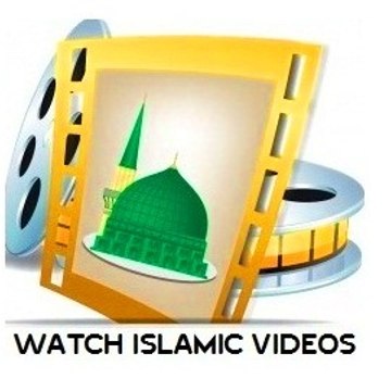 Watch Islamic Videos