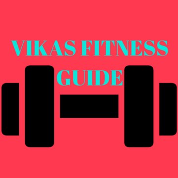 Vikas Fitness Guide