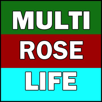 Multi Rose Life
