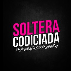 Soltera Codiciada