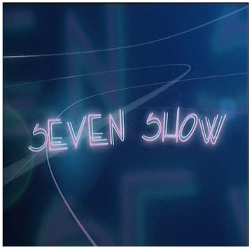 Seven Show