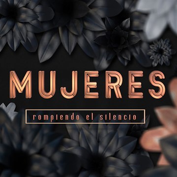 Mujeres rompiendo el silencio