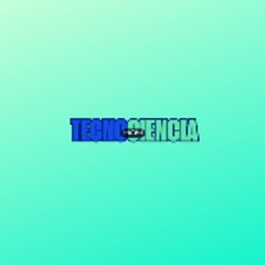 Tecnociencia Hoy