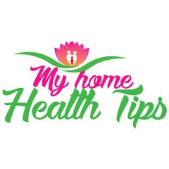 My Home Health Tips