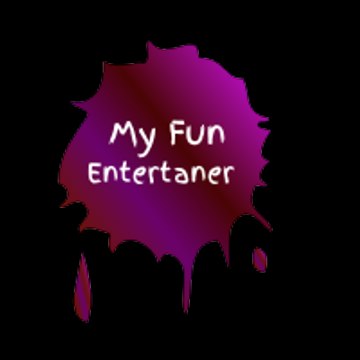 My entertainment