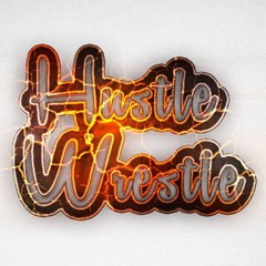 WRESTLE HUSTLE