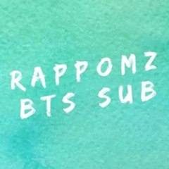 RappoMz BTS Sub