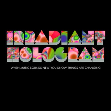 Irradiant Hologram