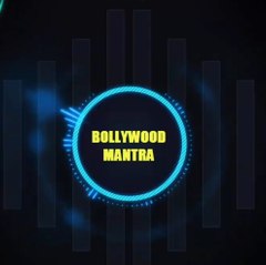 Bollywood Mantra