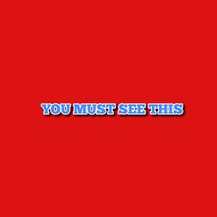 You must see this
