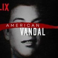 American Vandal Season 1 -- On Netflix