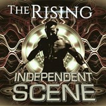 TheRisingIndependentScene