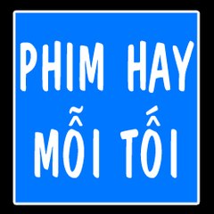 Phim Hay mỗi tối