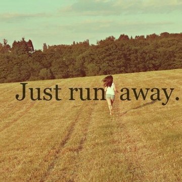 Just Run AWAY