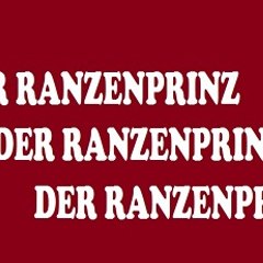 DER RANZENPRINZ
