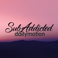 Sub Addicted