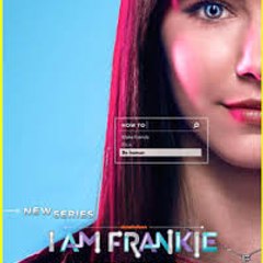 I Am Frankie Season 1