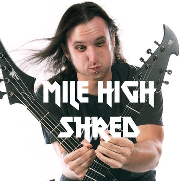 Mile High Shred