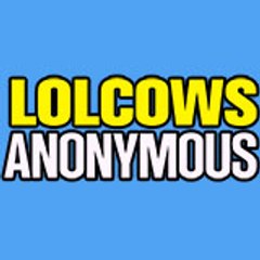 Lolcows Anonymous