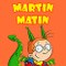 MARTIN MATIN OFFICIEL