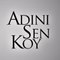 Adını Sen Koy