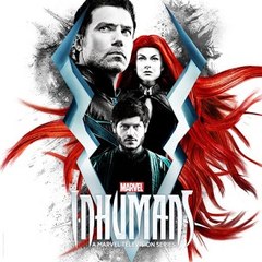 Marvel's - Inhumans Season 1 "Episode 1"