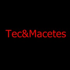 Tecnologias e Macetes