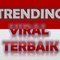 Trending Viral Terbaik Indonesia