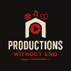 Productions Without End
