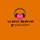 VIJAYI BHAVA PRODUTION