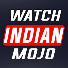 Watch Indian Mojo