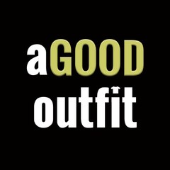 aGOODoutfit